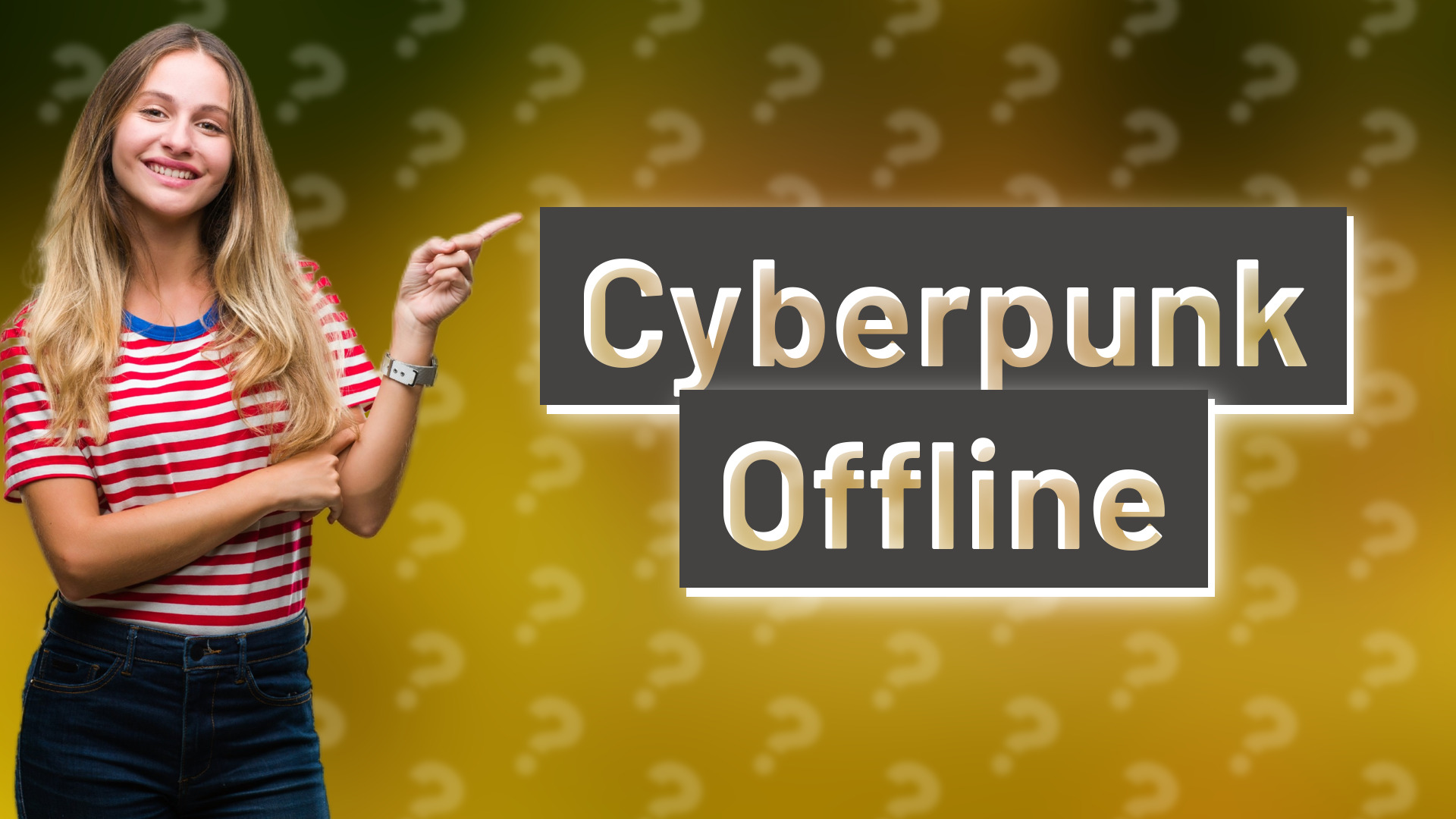Cyberpunk Offline