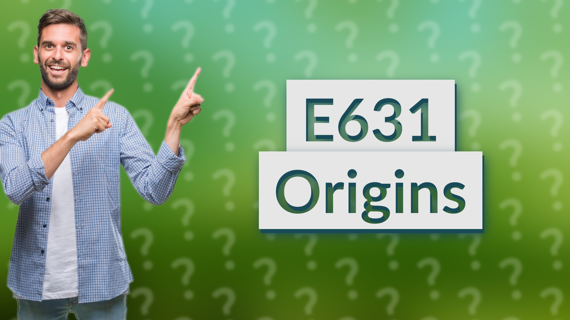 E631 Origins