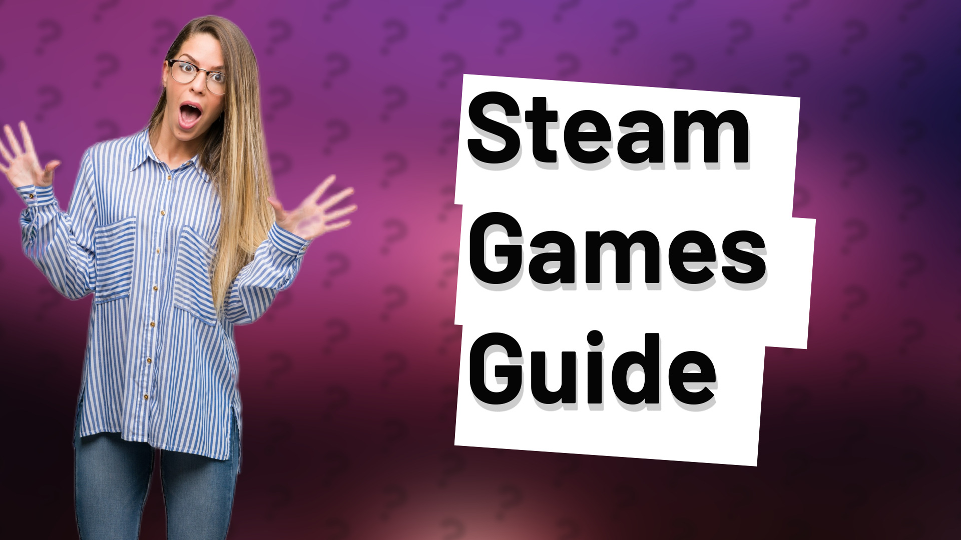 Steam Games Guide