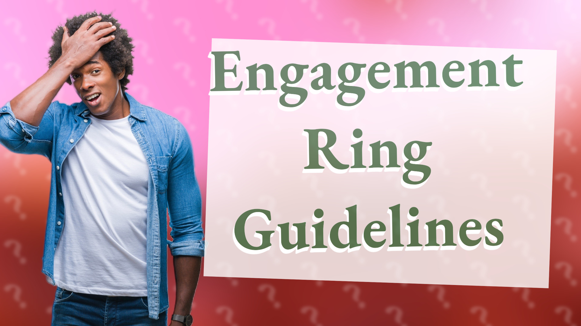 Engagement Ring Guidelines