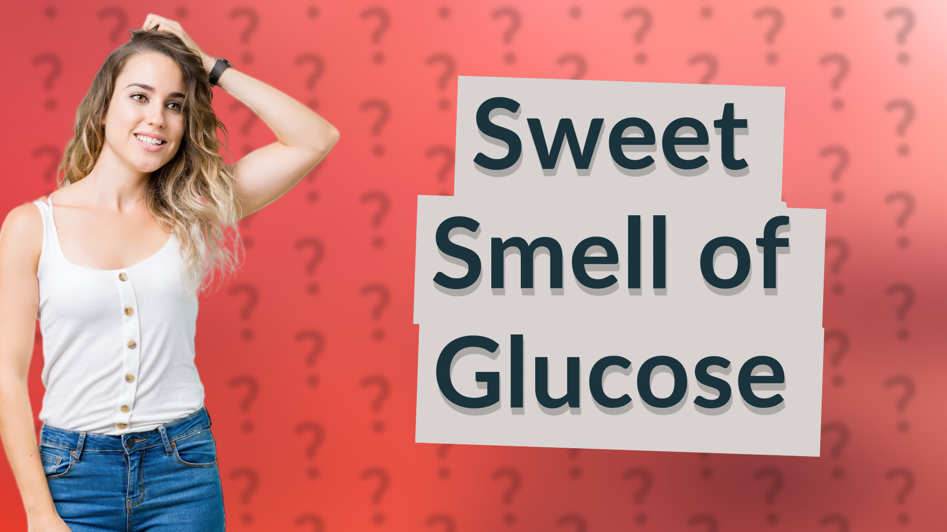 Sweet Smell of Glucose