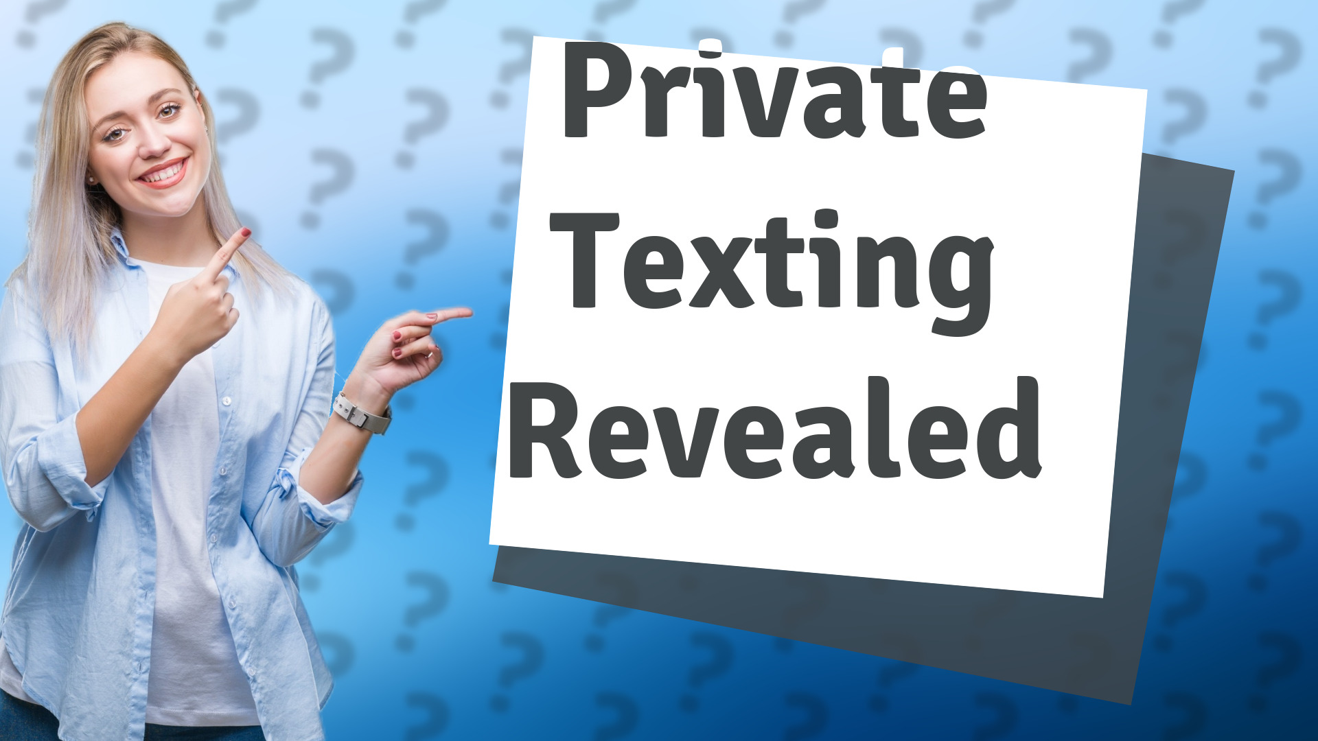 Private Texting Revealed