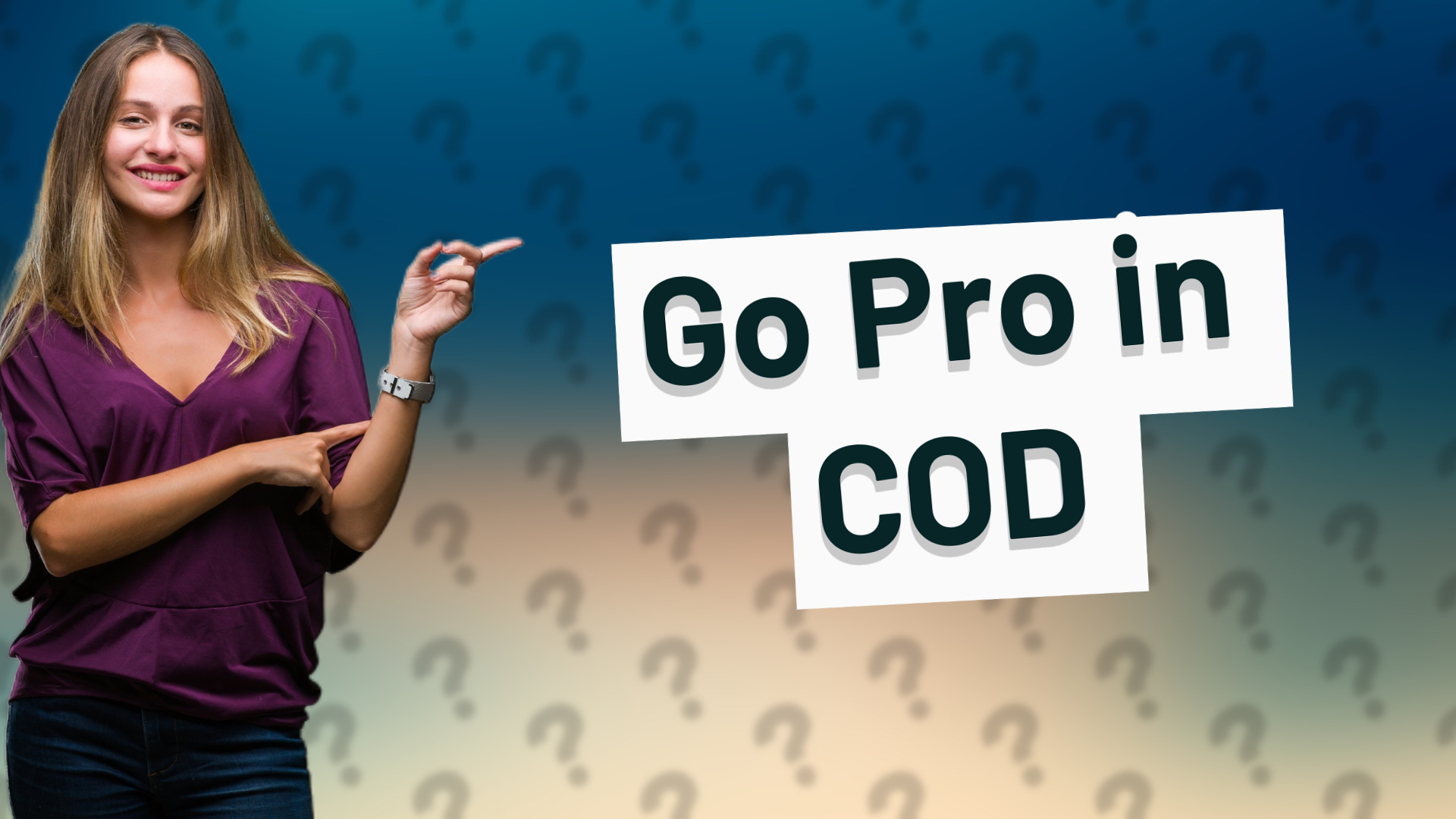 Go Pro in COD