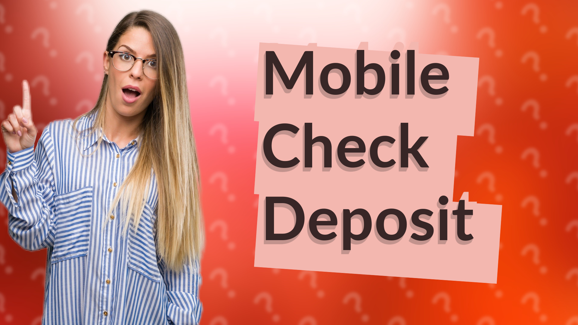 Mobile Check Deposit