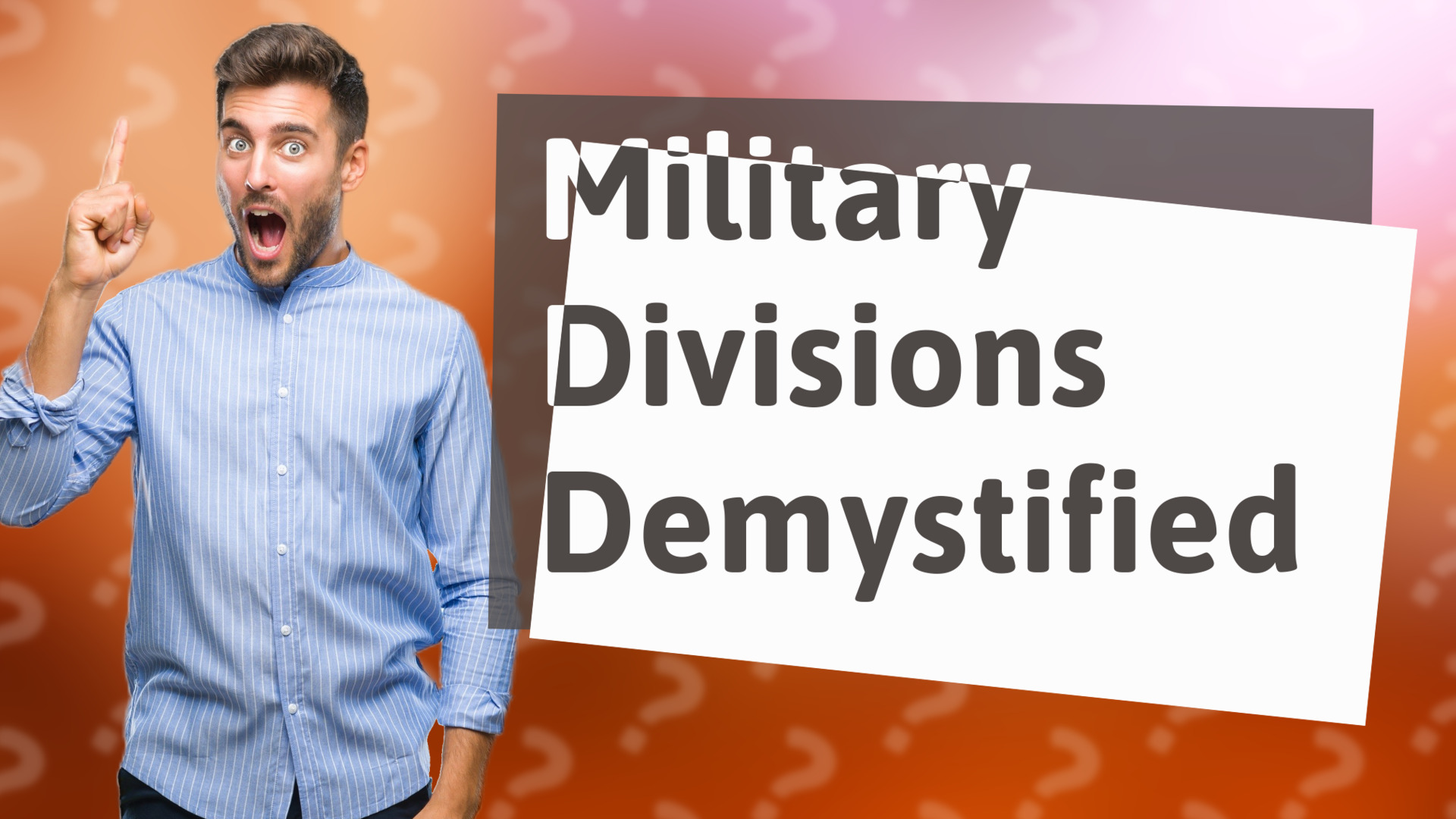 Military Divisions Demystified