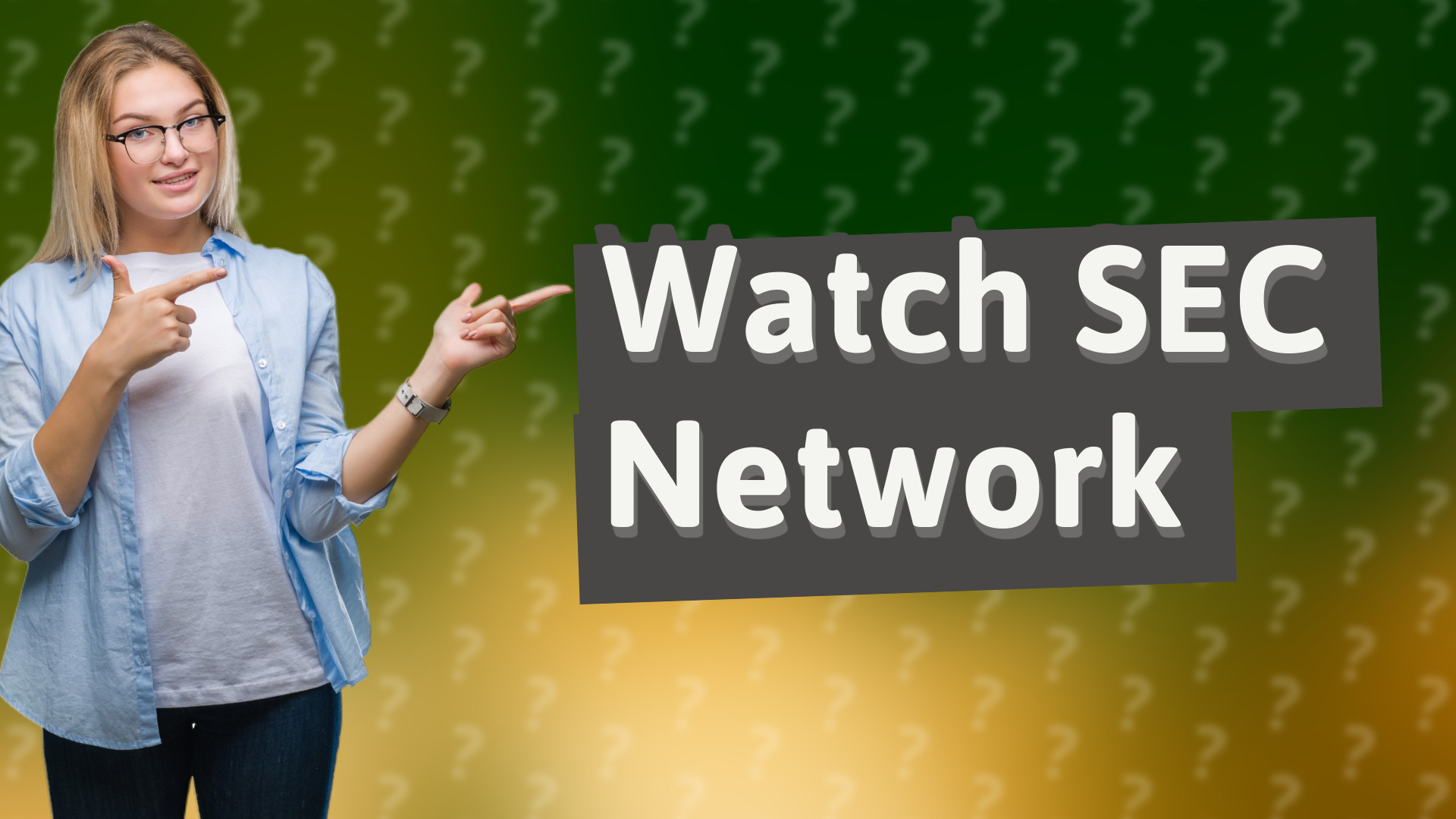 Watch SEC Network