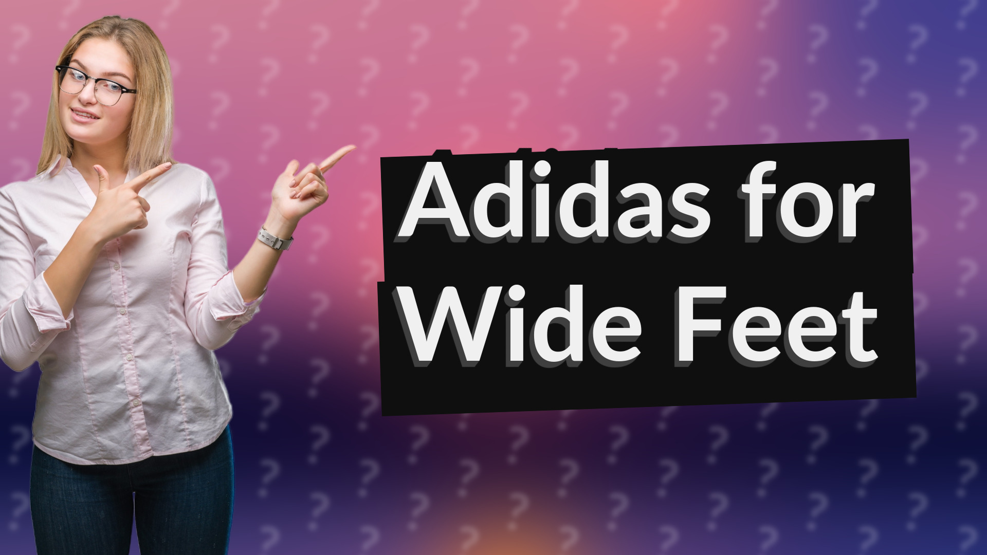 Adidas for Wide Feet