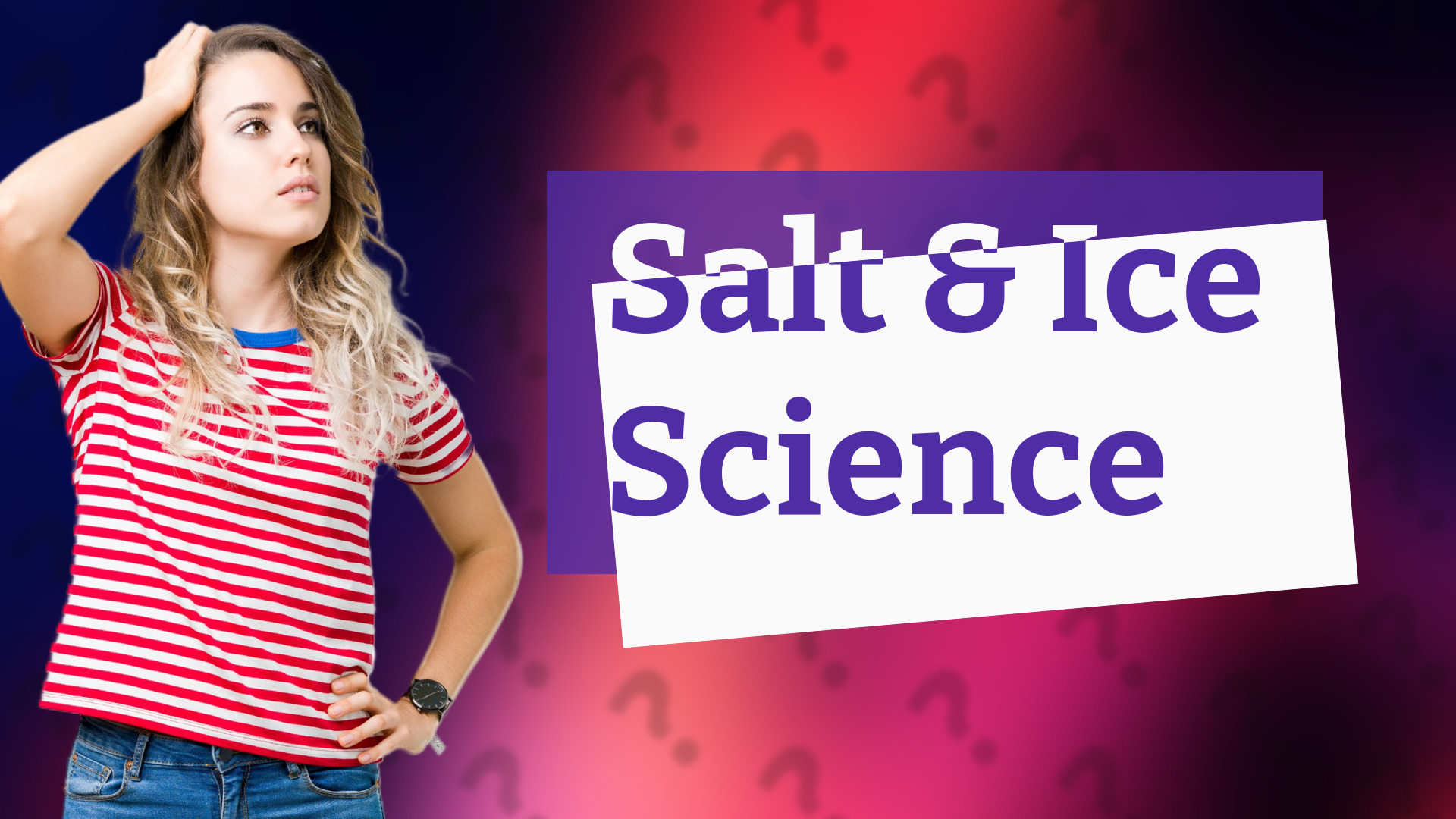 Salt & Ice Science