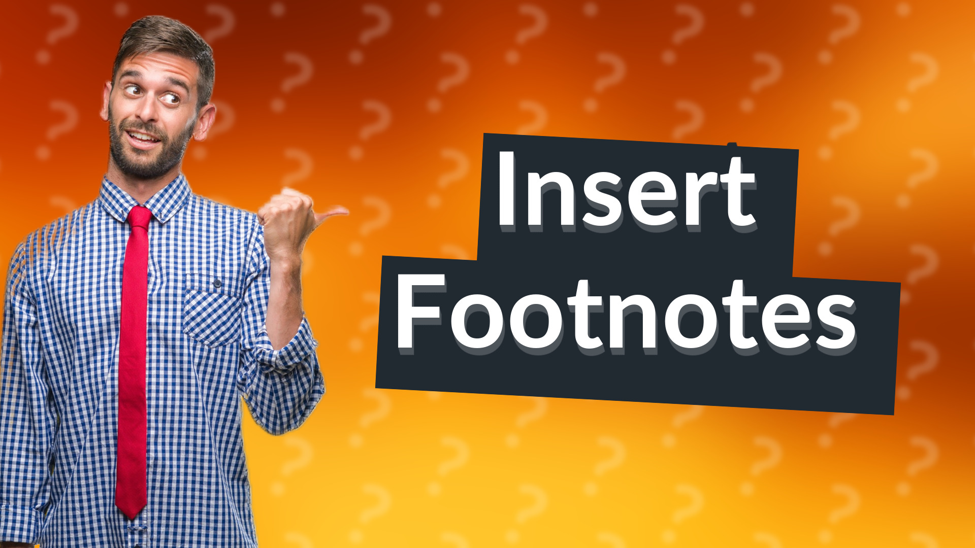 Insert Footnotes