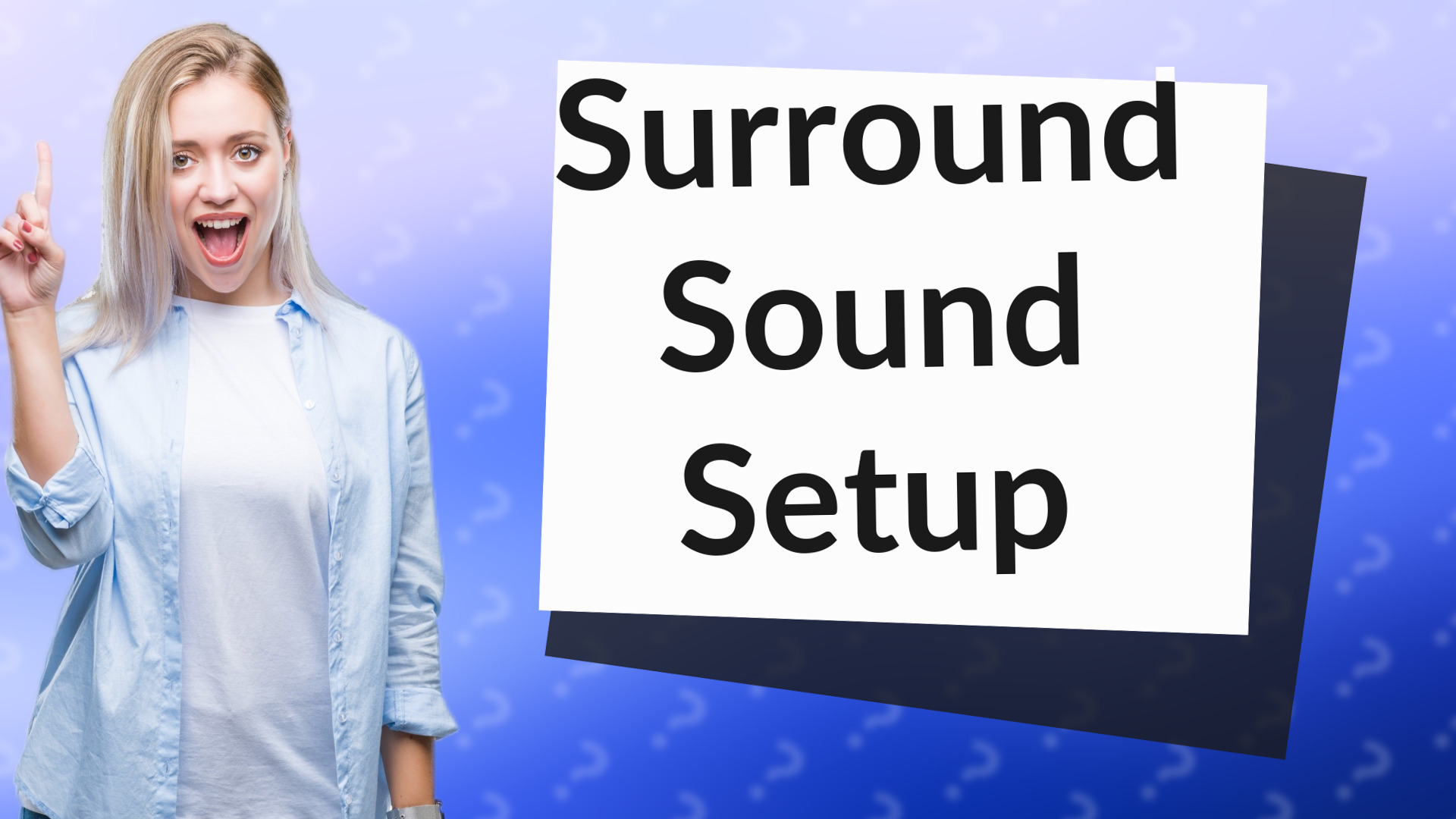 Surround Sound Setup