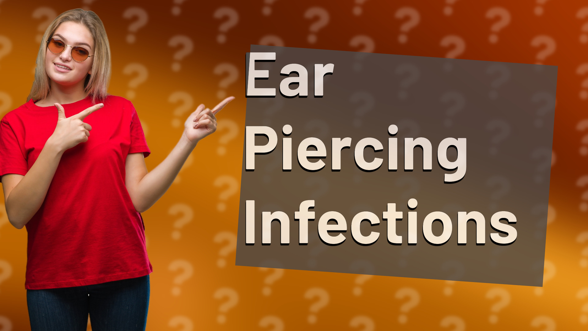 Ear Piercing Infections