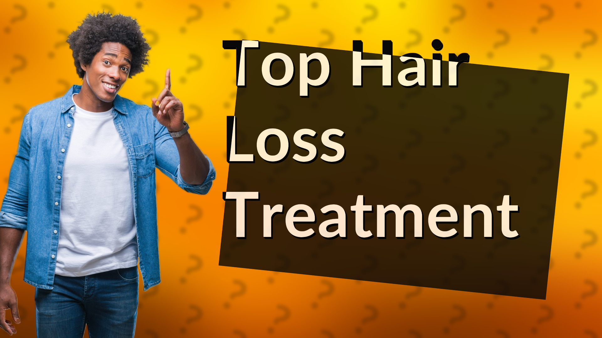 Top Hair Loss Treatment