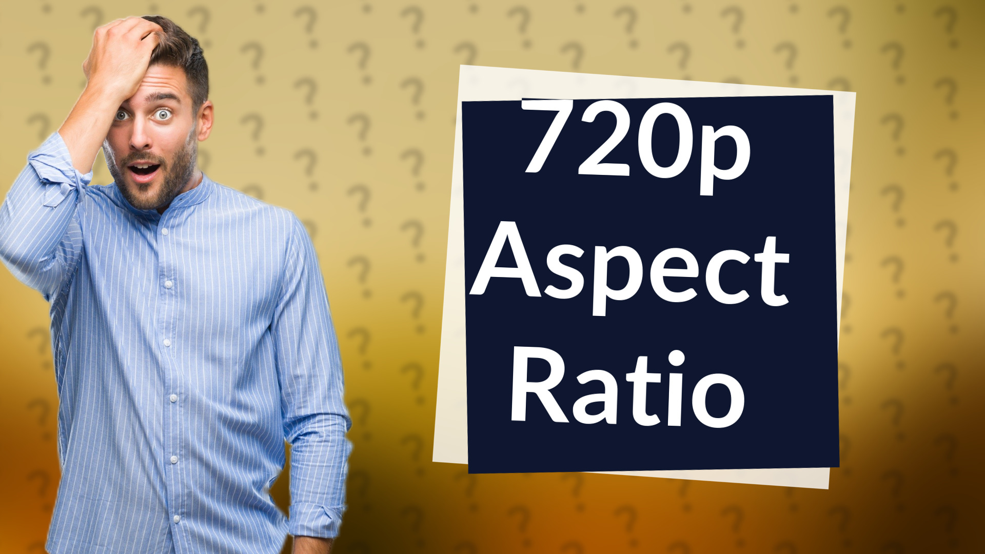 720p Aspect Ratio