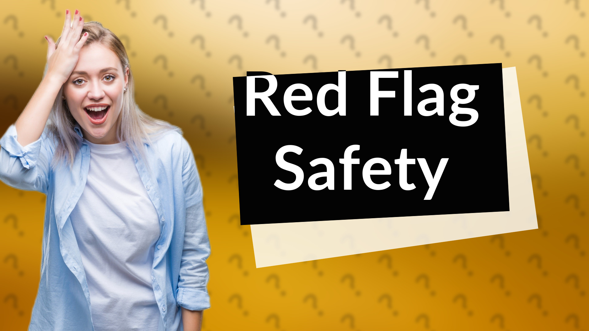 Red Flag Safety