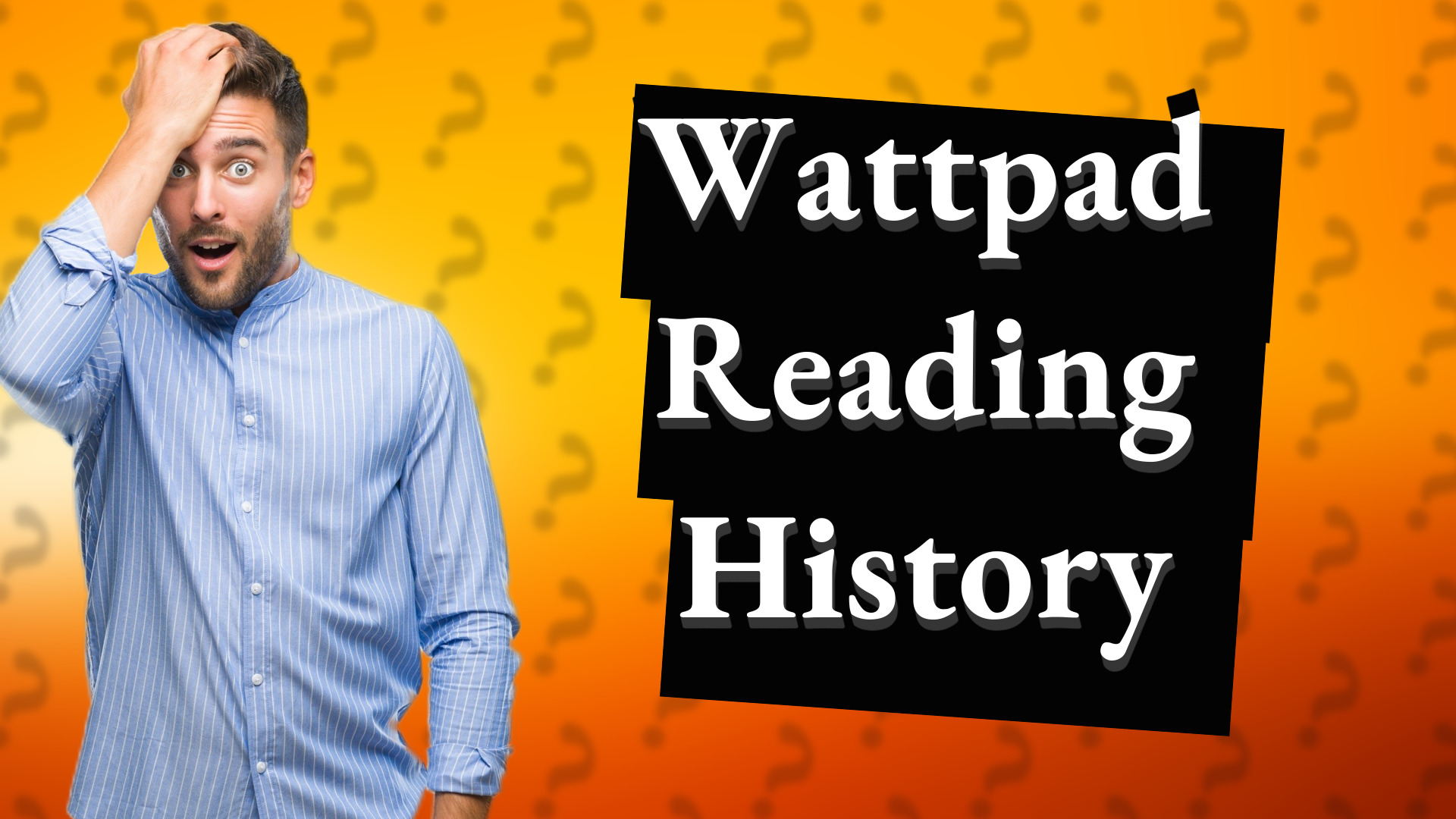 Wattpad Reading History