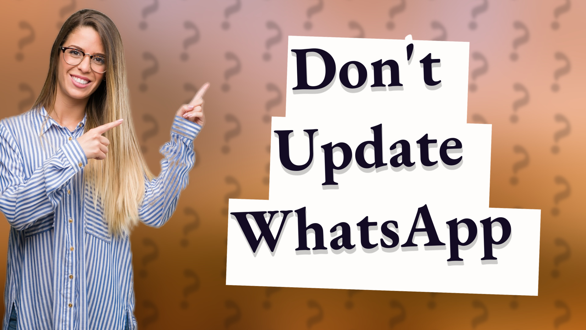 Don't Update WhatsApp