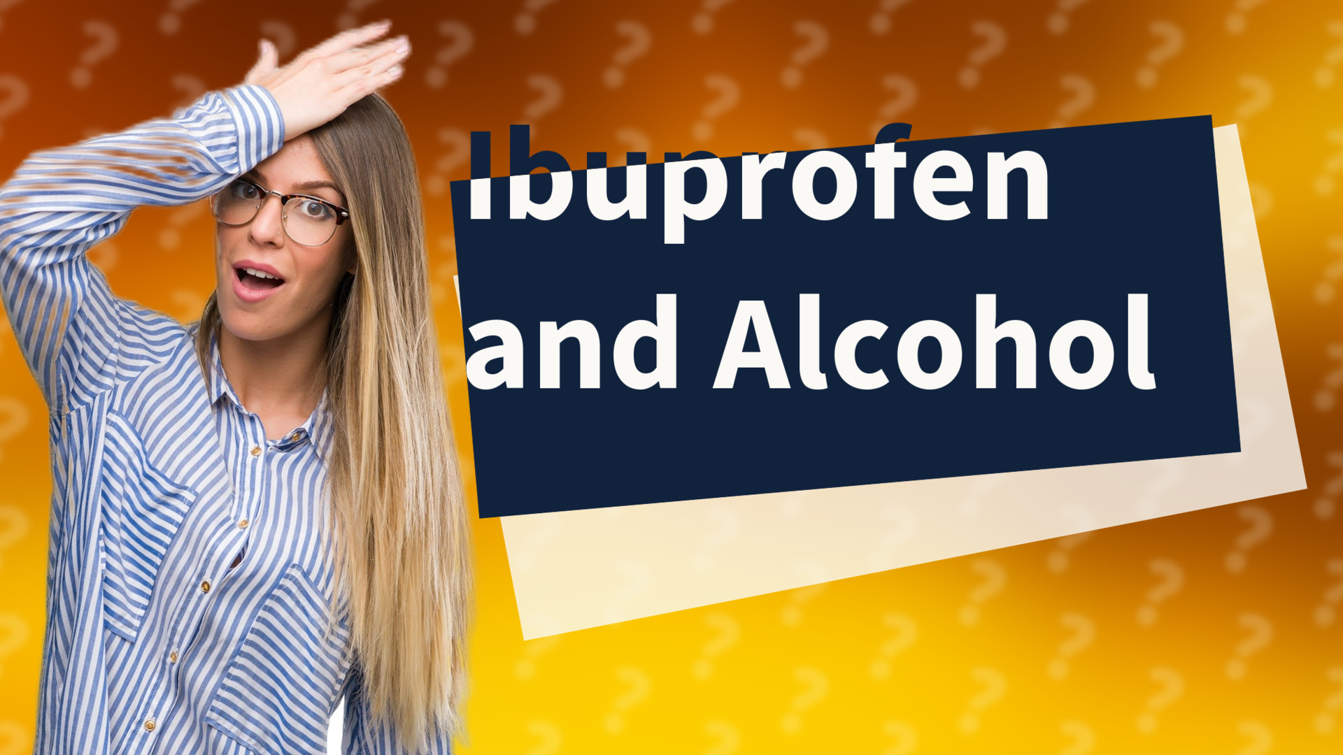 Ibuprofen and Alcohol