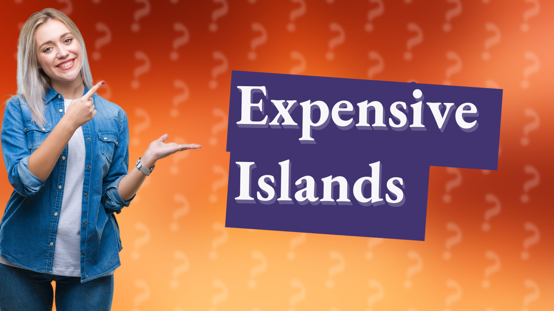 Expensive Islands