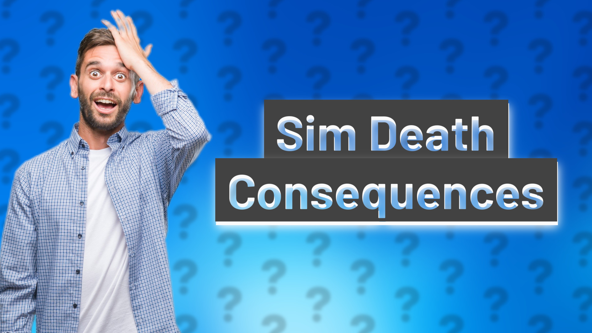Sim Death Consequences