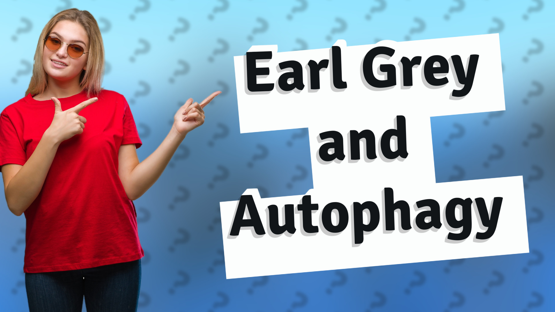 Earl Grey and Autophagy