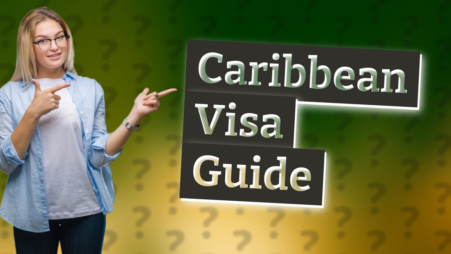 Caribbean Visa Guide