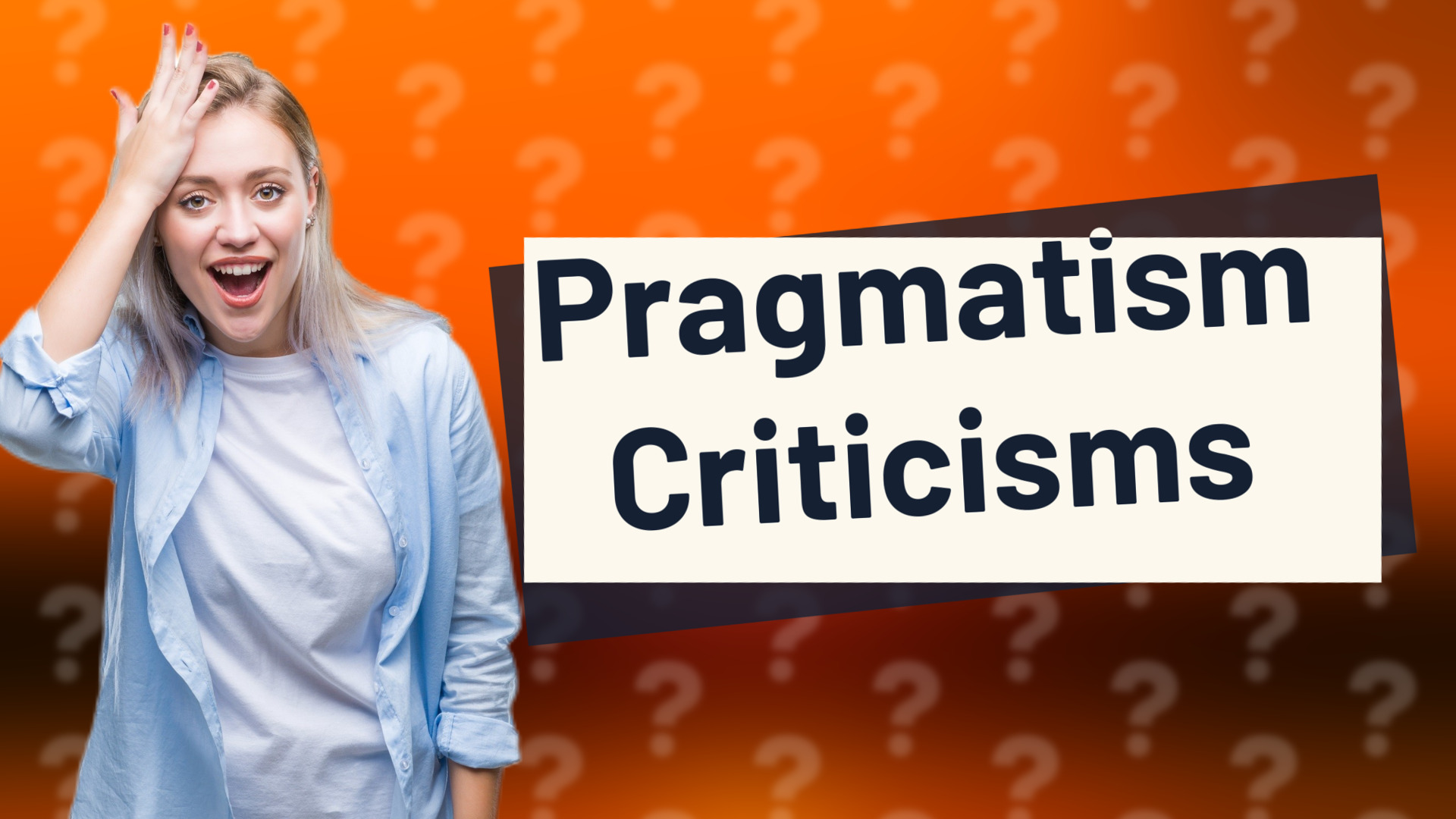 Pragmatism Criticisms