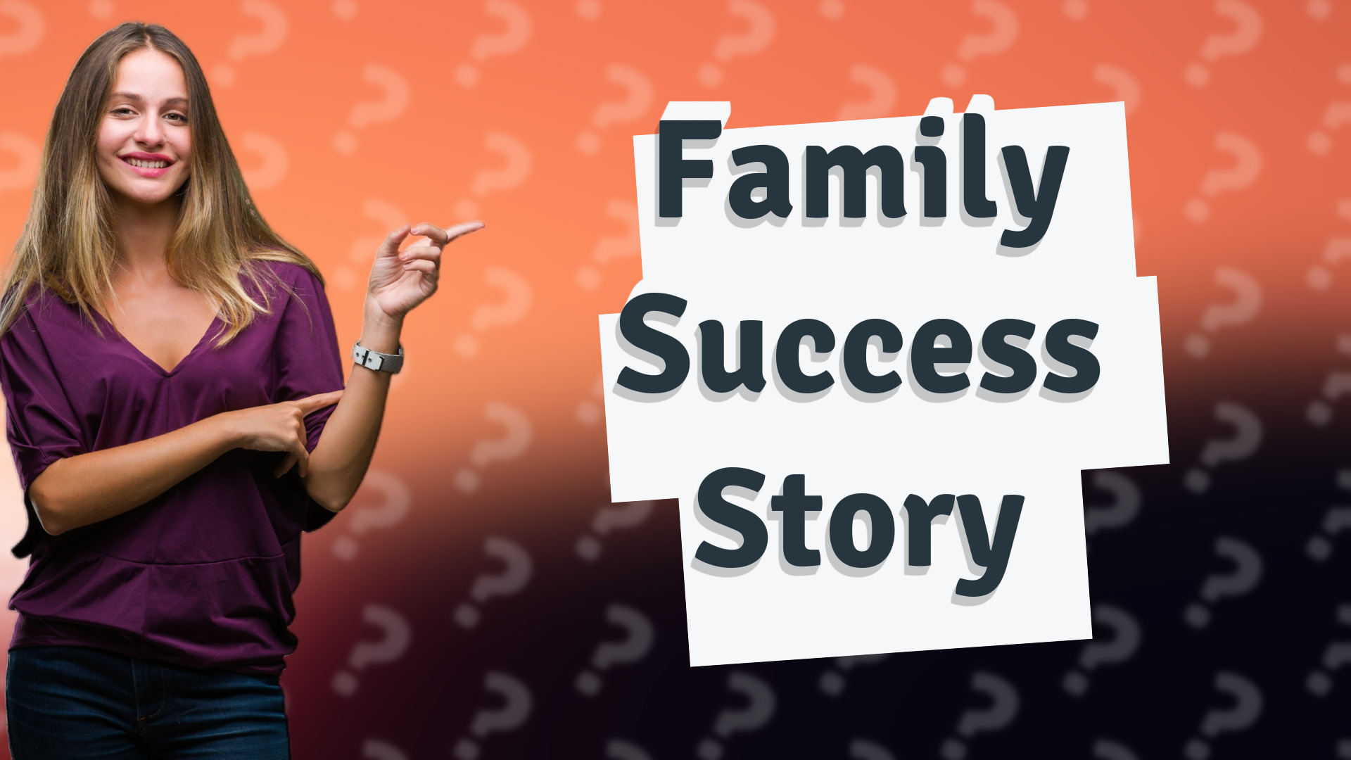 Family Success Story