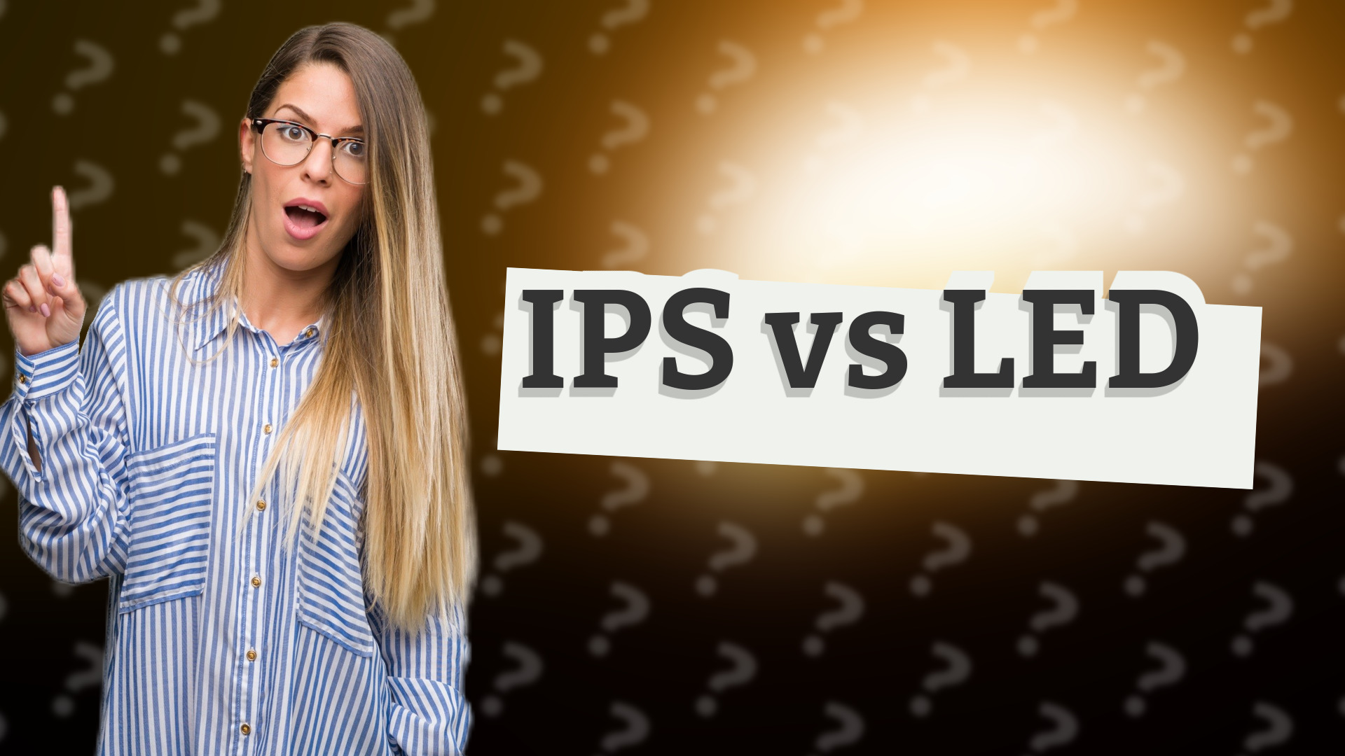 IPS vs LED