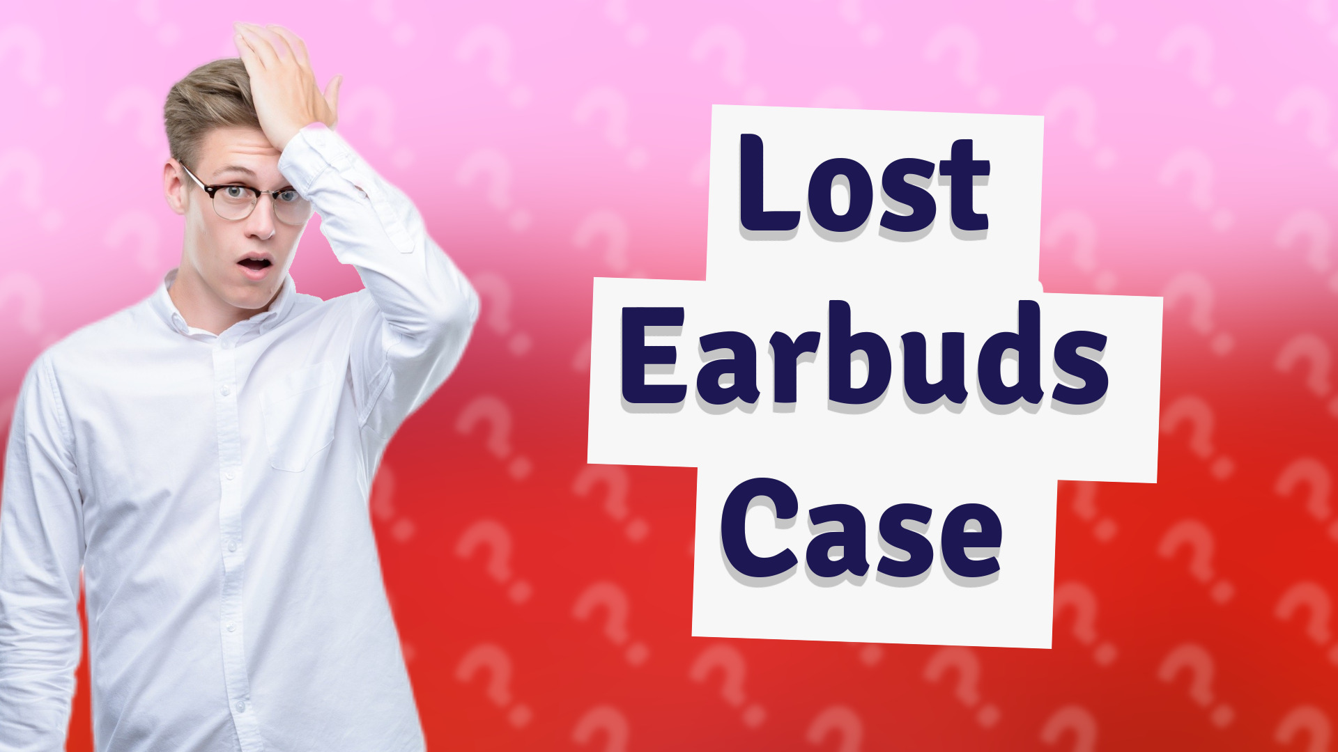 Lost Earbuds Case