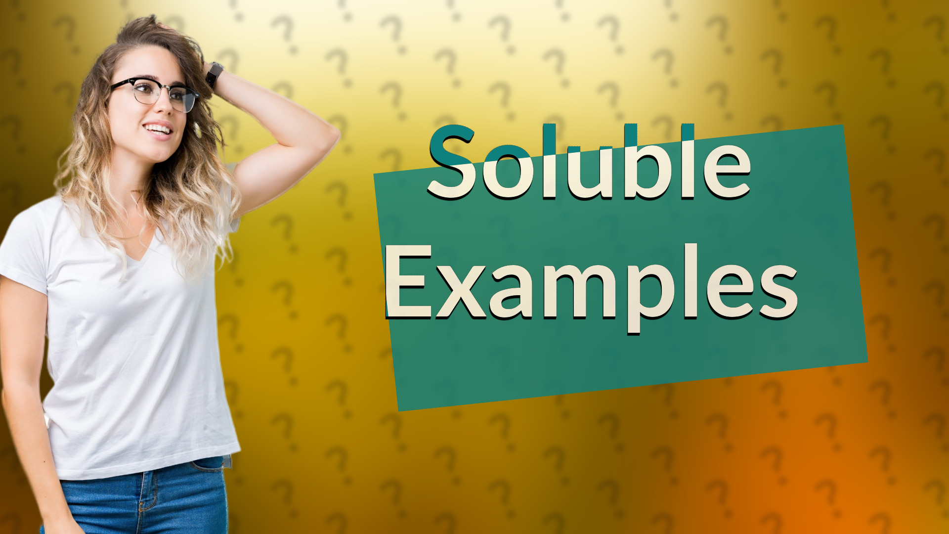 Soluble Examples