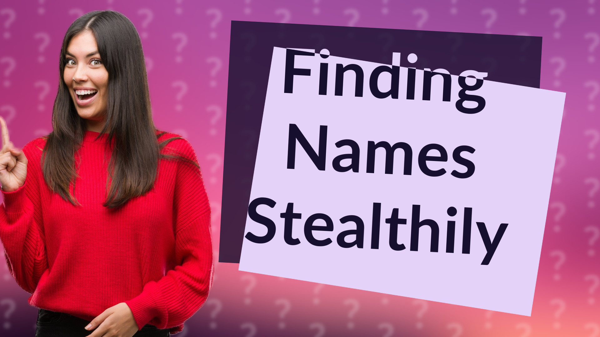 Finding Names Stealthily