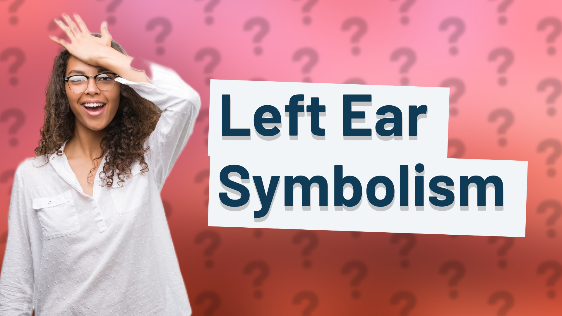 Left Ear Symbolism