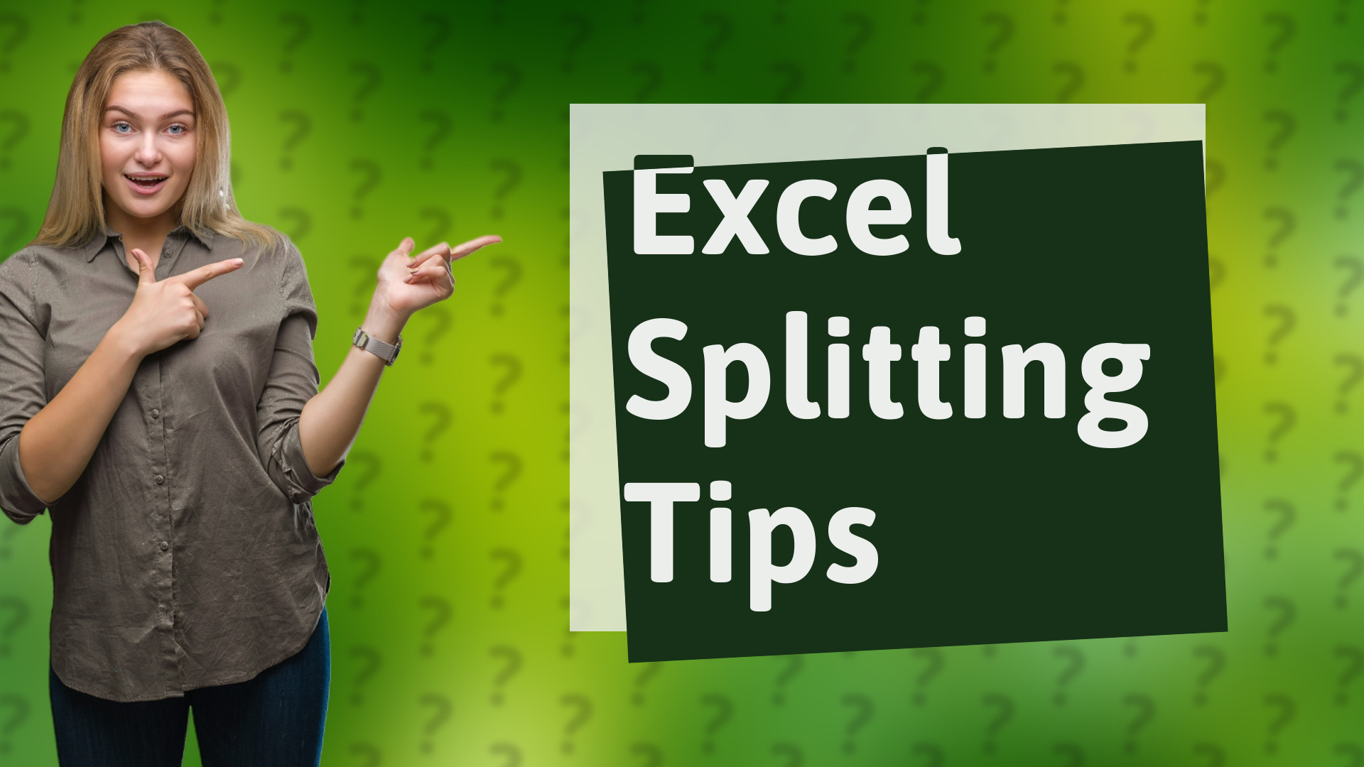 Excel Splitting Tips