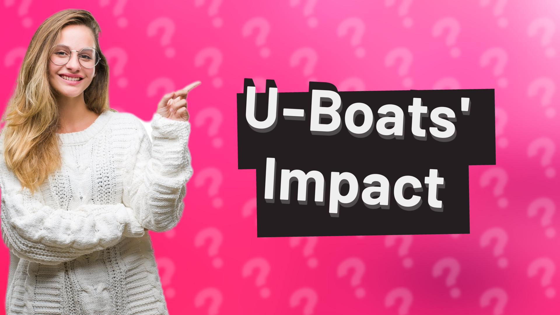 U-Boats' Impact