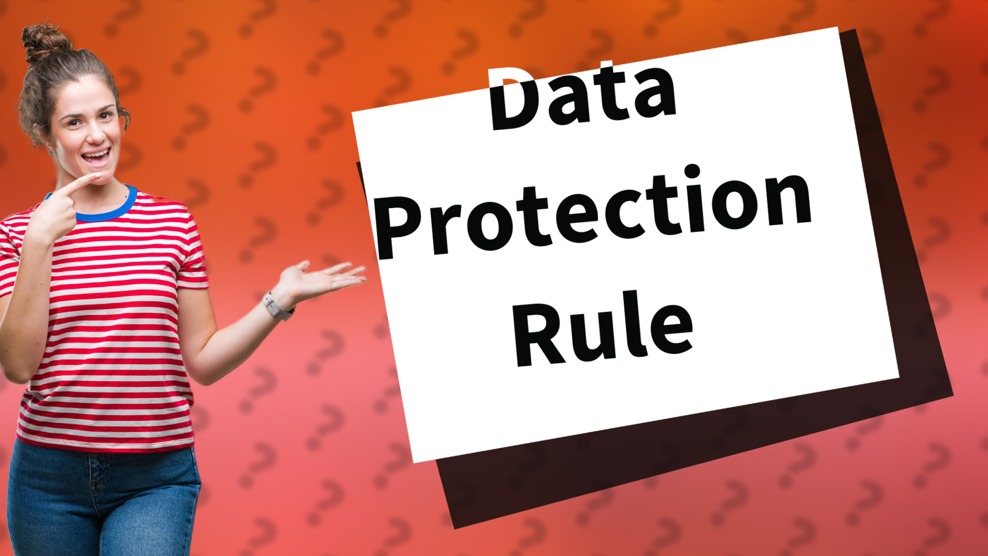 Data Protection Rule