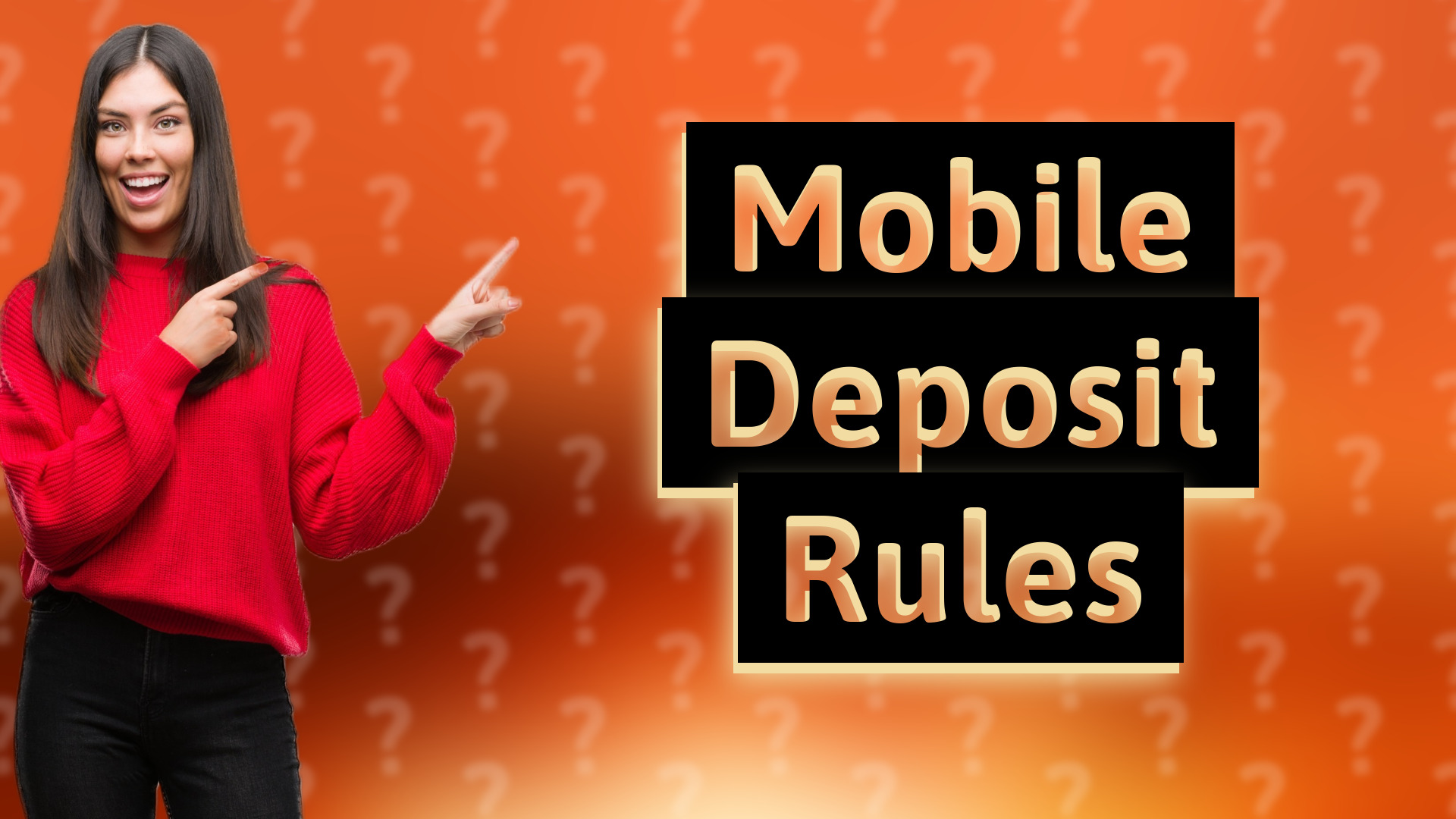 Mobile Deposit Rules