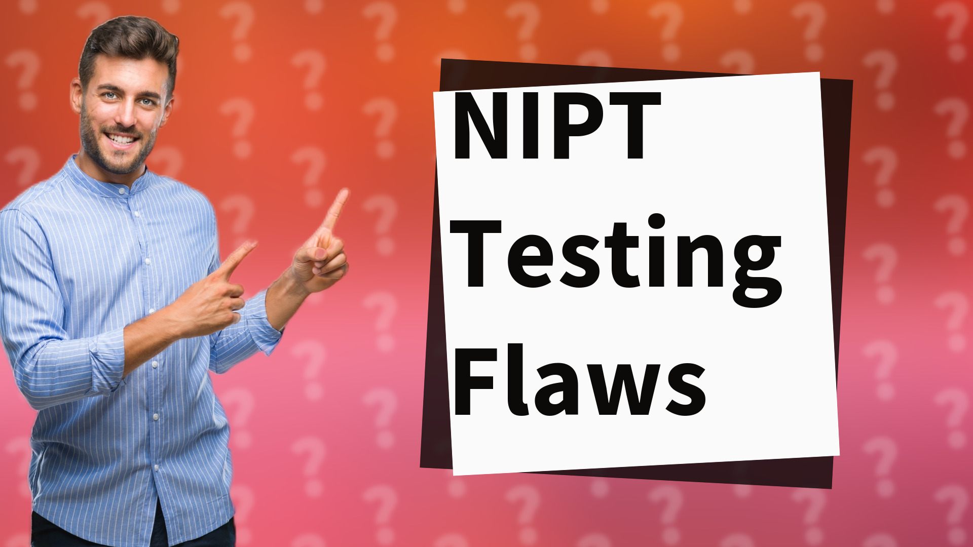 NIPT Testing Flaws