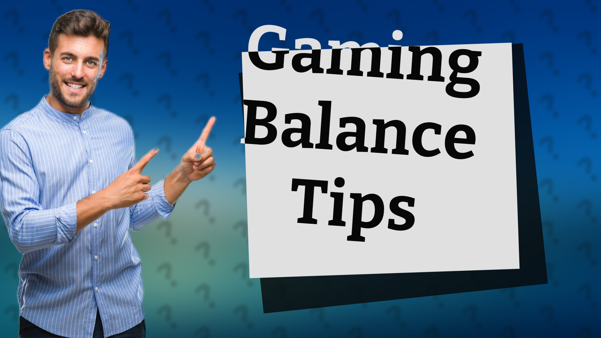 Gaming Balance Tips