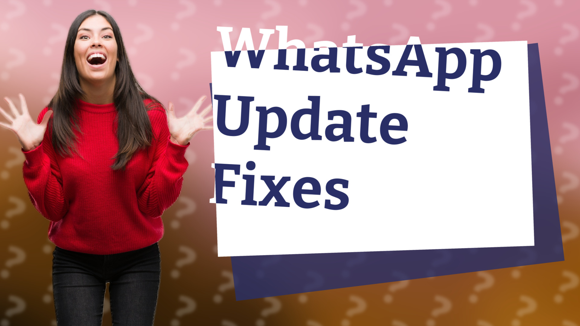 WhatsApp Update Fixes