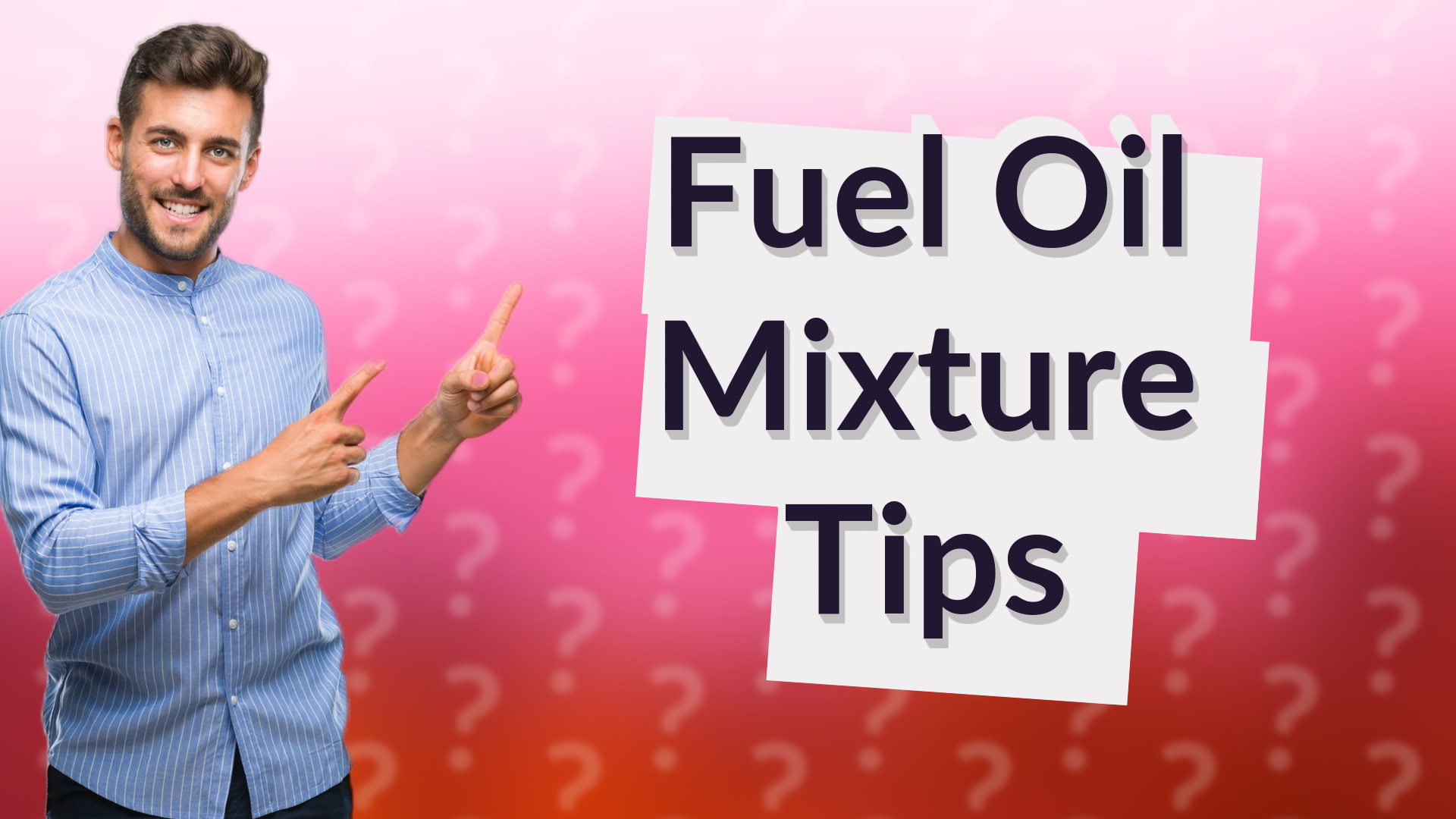 Fuel Oil Mixture Tips