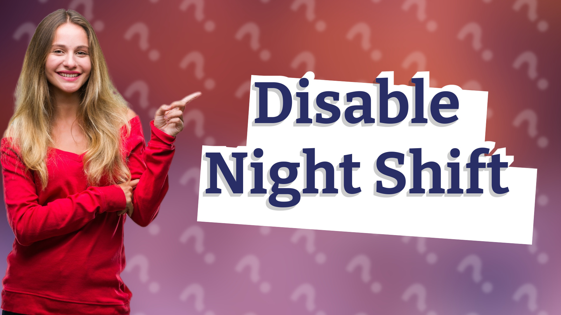 Disable Night Shift