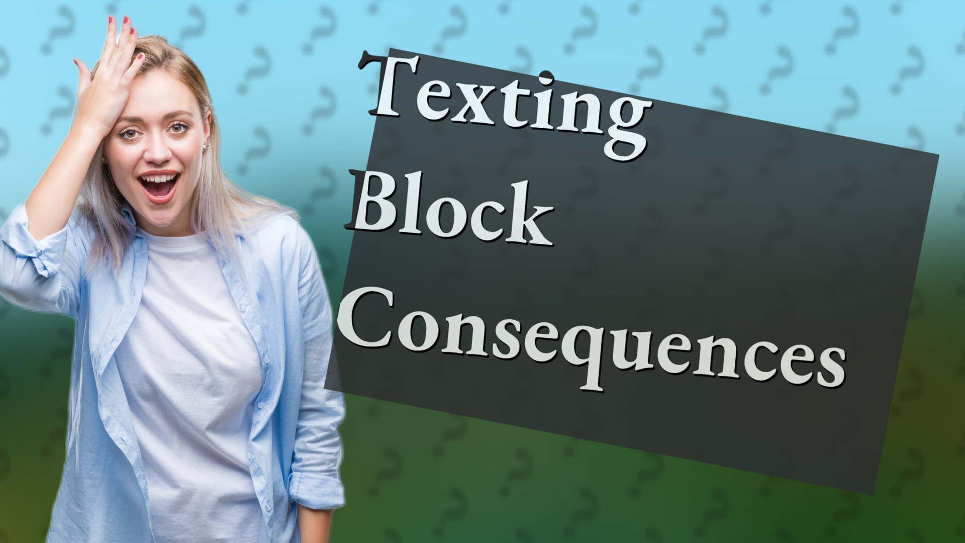 Texting Block Consequences