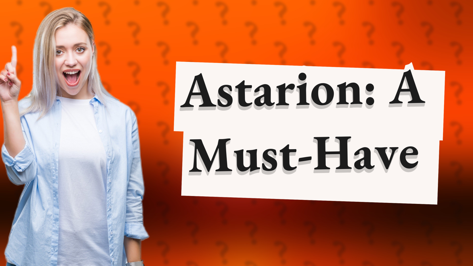 Astarion: A Must-Have
