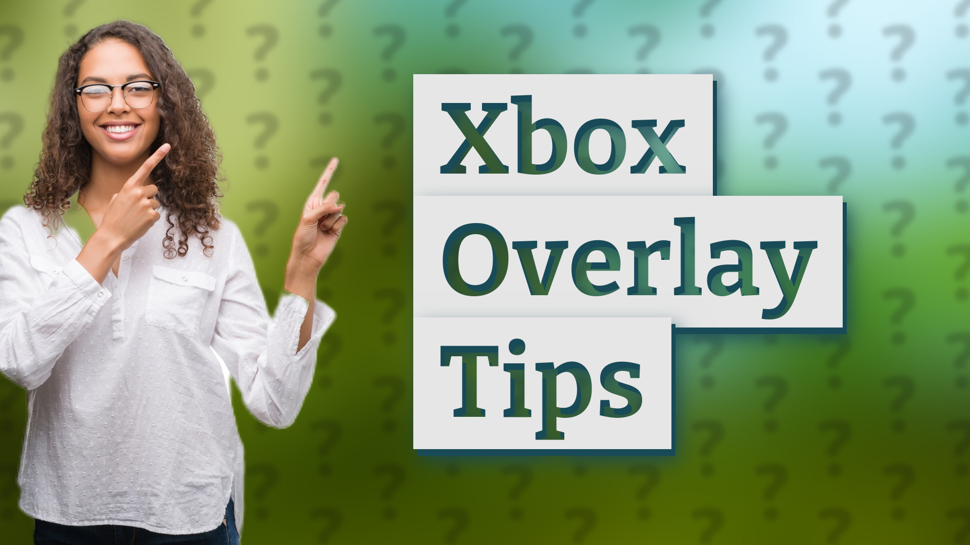Xbox Overlay Tips