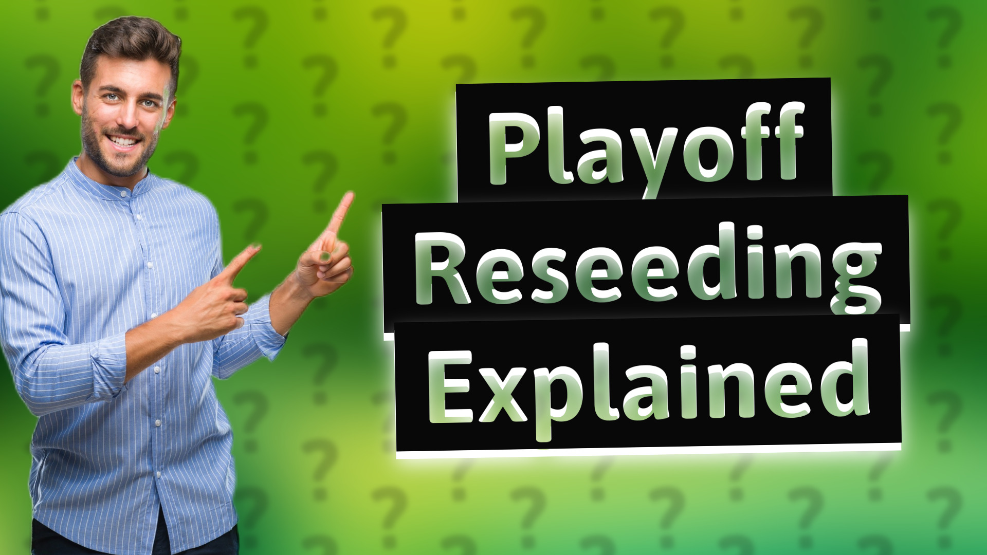 Playoff Reseeding Explained