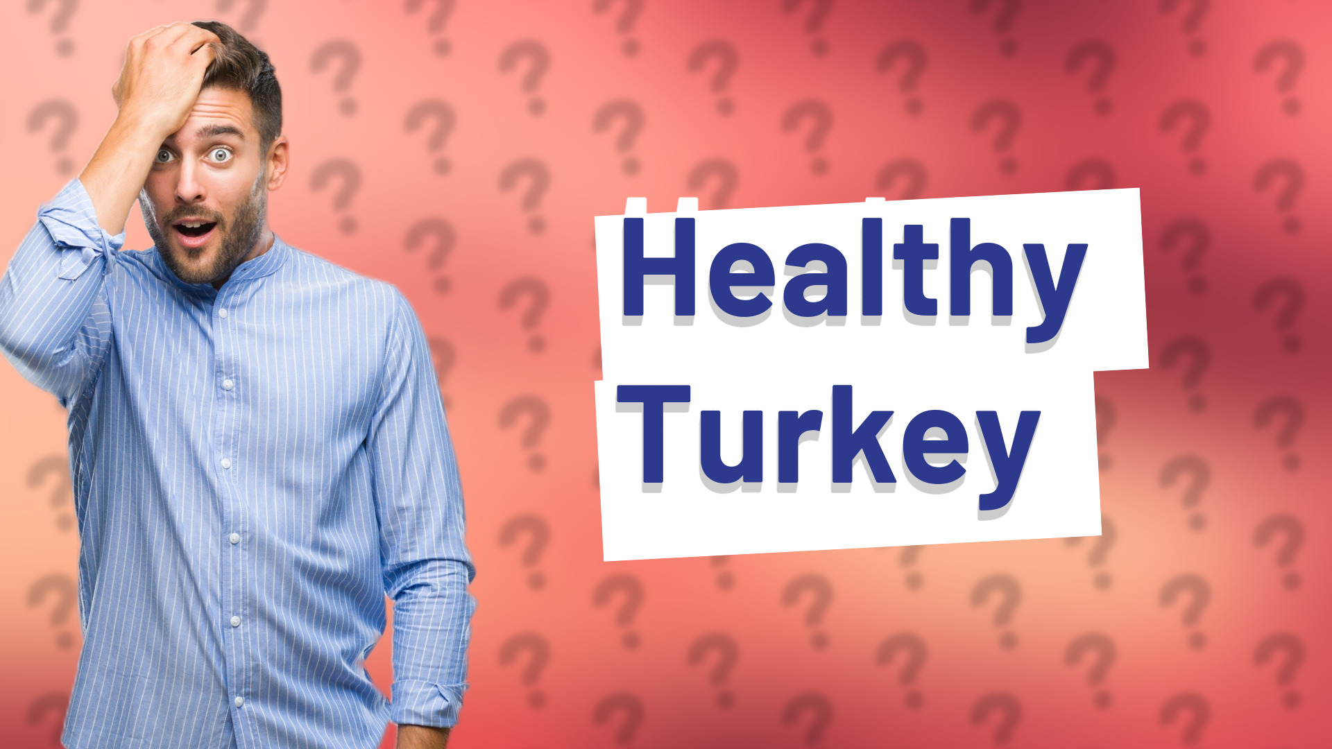 Healthy Turkey