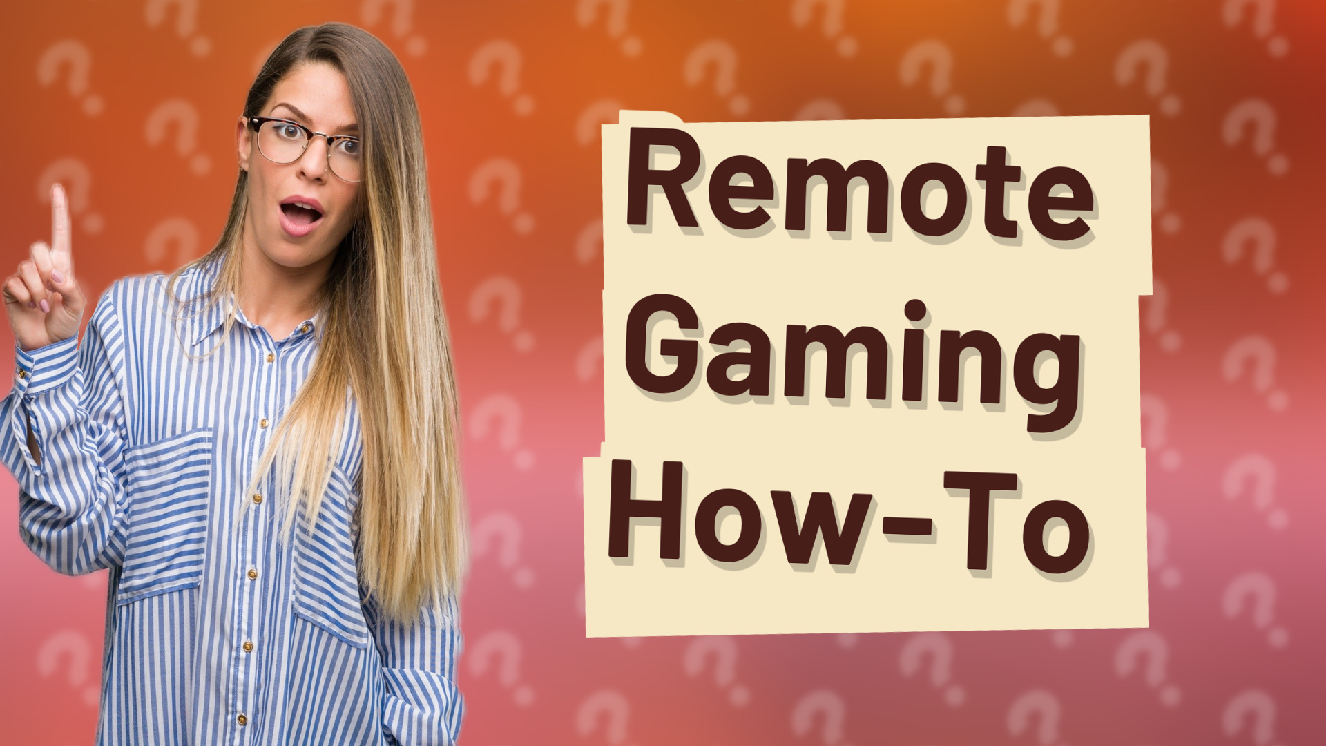 Remote Gaming How-To