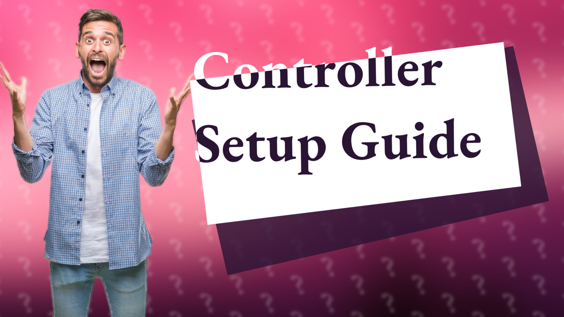 Controller Setup Guide