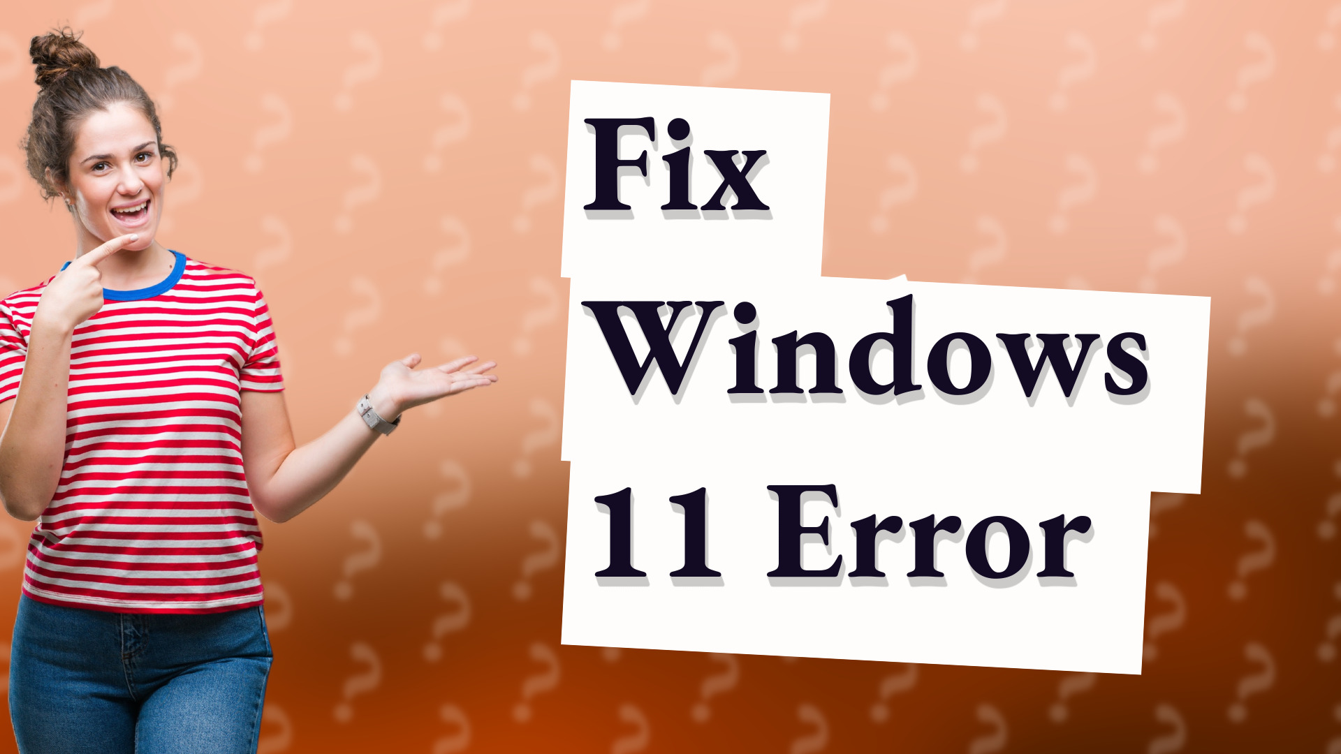 Fix Windows 11 Error