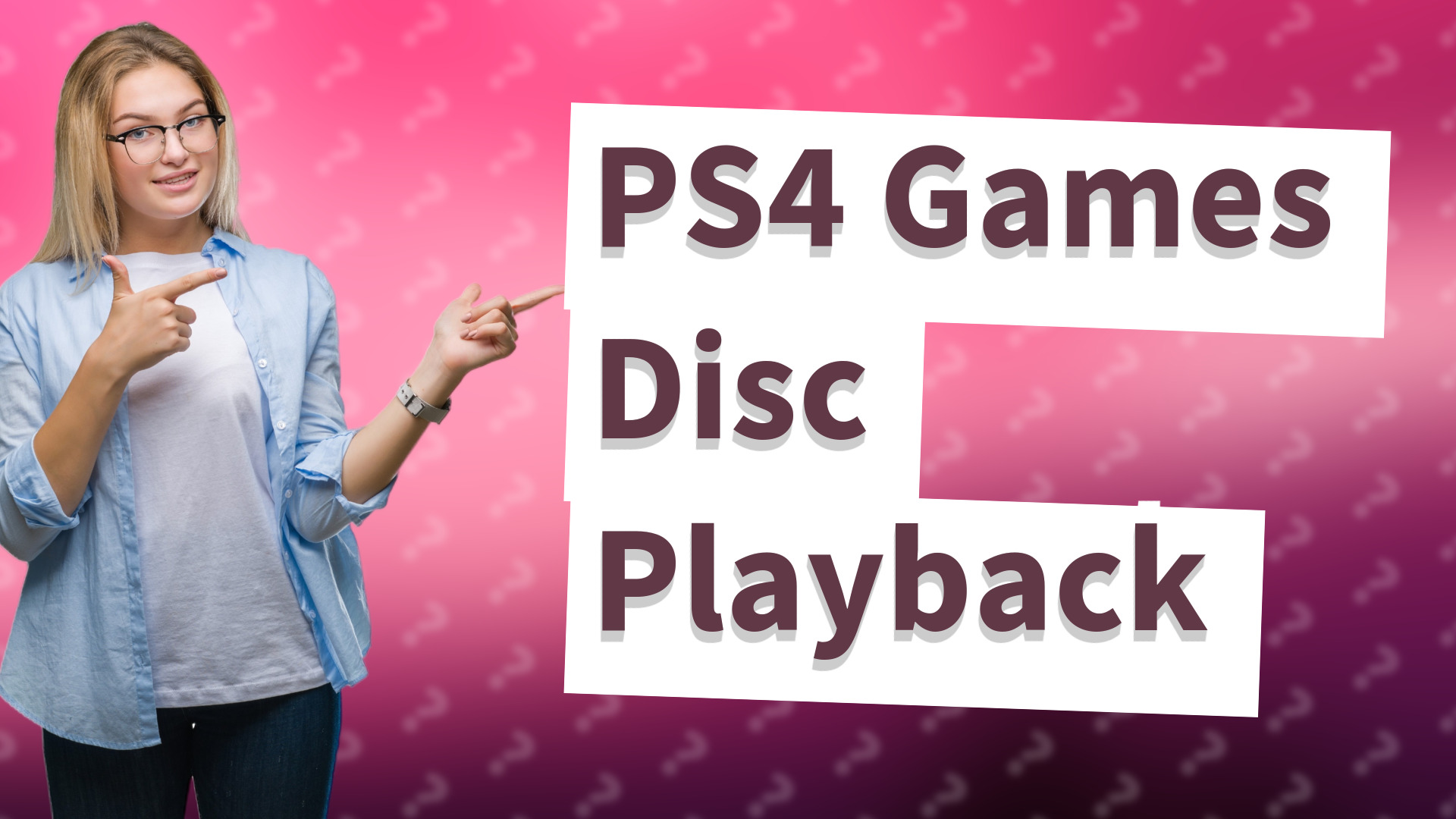 PS4 Games Disc Playback